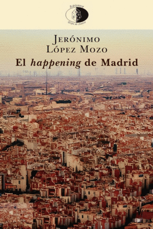 HAPPENING DE MADRID, EL.