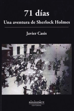 71 DIAS. UNA AVENTURA DE SHERLOCK HOLMES