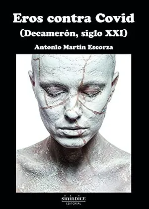 EROS CONTRA COVID (DECAMERON, SIGLO XXI)