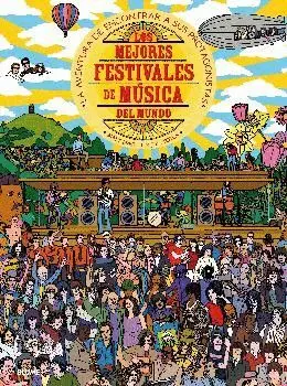 MEJORES FESTIVALES DE MUSICA DEL MUNDO MEJORES FESTIVALES DE MUSICA DEL MUNDO