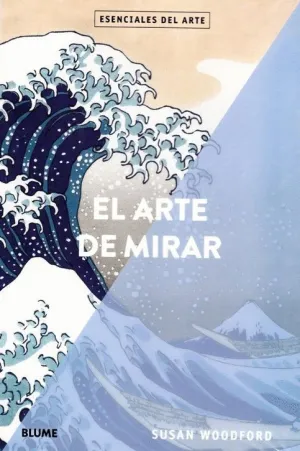 EL ARTE DE MIRAR EL ARTE DE MIRAR