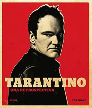TARANTINO: UNA RETROSPECTIVA