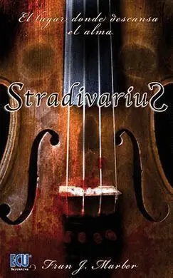 STRADIVARIUS. EL LUGAR DONDE DESCANSA EL ALMA.