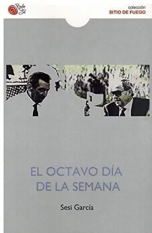 EL OCTAVO DIA DE LA SEMANA