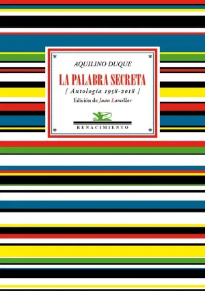 LA PALABRA SECRETA (ANTOLOGÍA 1958-2018)