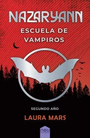 NAZARYANN ESCUELA DE VAMPIROS. SEGUNDO AÑO.