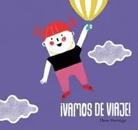 VAMOS DE VIAJE! VAMOS DE VIAJE!