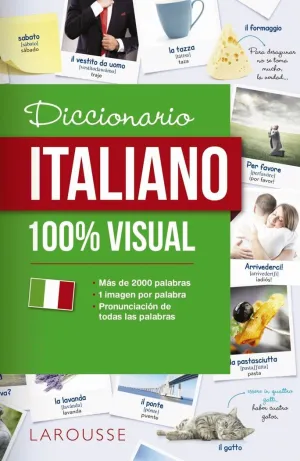 DICCIONARIO DE ITALIANO 100% VISUAL DICCIONARIO DE ITALIANO 100% VISUAL