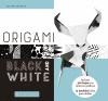 ORIGAMI: BLACK AND WHITE