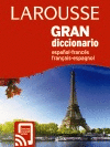 GRAN DICCIONARIO LAROUSSE ESPAÑOL-FRANCES, FRANÇAIS-ESPAGNOL