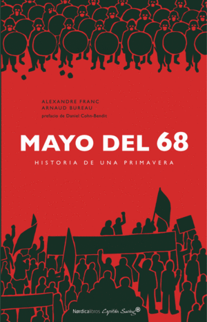 MAYO DEL 68: HISTORIA DE UNA PRIMAVERA