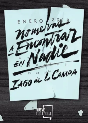 NO ME VAS A ENCONTRAR EN NADIE NO ME VAS A ENCONTRAR EN NADIE