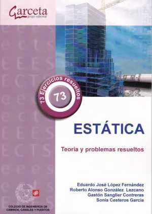 ESTATICA: TEORIA Y PROBLEMAS RESUELTOS