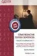 COMO REDACTAR TEXTOS CIENTIFICOS Y SEGUIR LAS NORMAS APA 7A: PARA LOS TRABAJOS DE FIN DE GRADO (TFG)