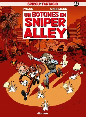 SPIROU Y FANTASIO: UN BOTONES EN SNIPER ALLEY