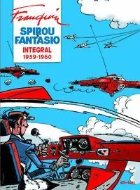 SPIROU Y FANTASIO. INTEGRAL (1959-1960)