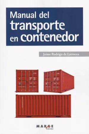 MANUAL DEL TRANSPORTE EN CONTENEDOR MANUAL DEL TRANSPORTE EN CONTENEDOR