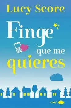 FINGE QUE ME QUIERES FINGE QUE ME QUIERES