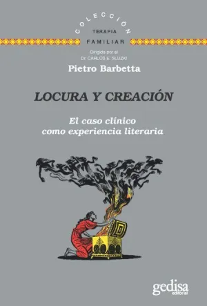 LOCURA Y CREACIÓN: <BR> LOCURA Y CREACIÓN: <BR>