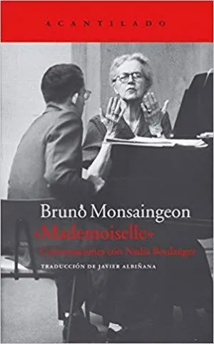 MADEMOISELLE: CONVERSACIONES CON NADIA BOULANGER