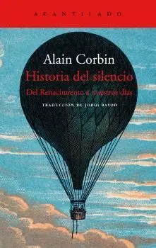 HISTORIA DEL SILENCIO<BR>