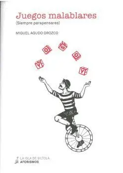 Juegos Malablares. (Siempre Parapensares)