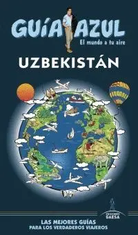 GUÍA AZUL: UZBEKISTÁN