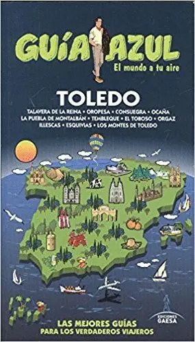 GUÍA AZUL: TOLEDO