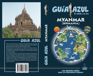 GUÍA AZUL: MYANMAR (BIRMANIA)