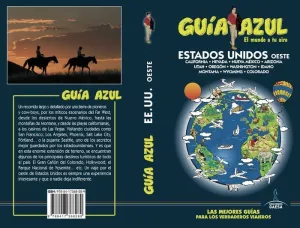 GUÍA AZUL: ESTADOS UNIDOS OESTE GUÍA AZUL: ESTADOS UNIDOS OESTE