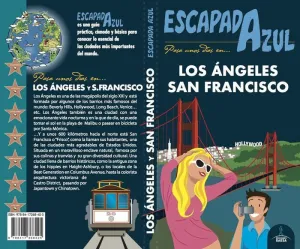 ESCAPADA AZUL: PASA UNOS DÍAS EN LOS ANGELES Y SAN FRANCISCO