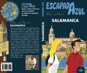 ESCAPADA AZUL: PASA UNOS DÍAS EN SALAMANCA