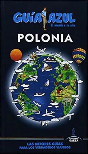 GUÍA AZUL: POLONIA GUÍA AZUL: POLONIA