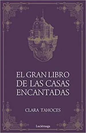 EL GRAN LIBRO DE LAS CASAS ENCANTADAS