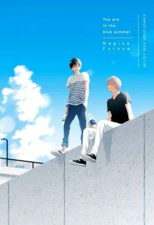 You Are In The Blue Summer.