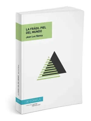 LA FRÁGIL PIEL DEL MUNDO.