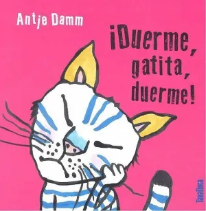Duerme, Gatita, Duerme!