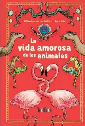 VIDA AMOROSA DE LOS ANIMALES, LA