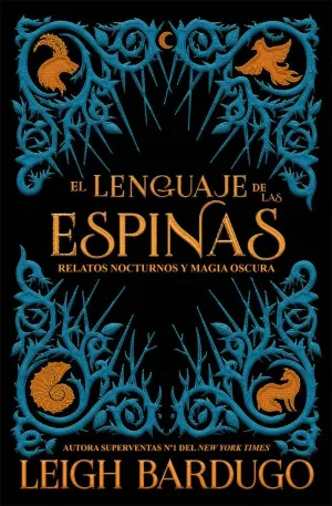 EL LENGUAJE DE LAS ESPINAS. RELATOS NOCTURNOS Y MAGIA OSCURA