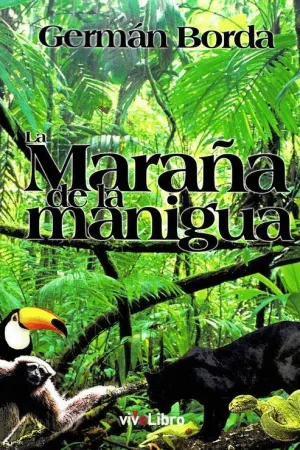 LA MARAÑA DE LA MANIGUA