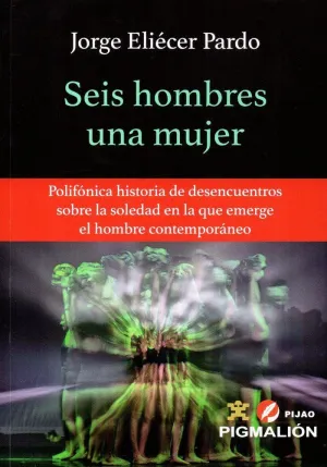 SEIS HOMBRES UNA MUJER