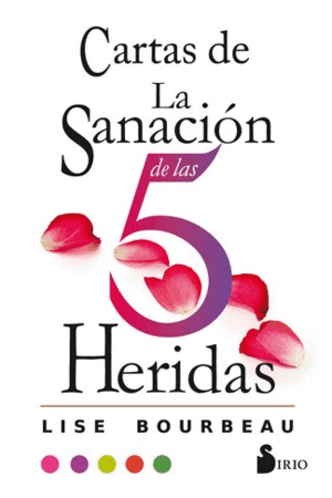 CARTAS DE LA SANACION DE LAS 5 HERIDAS (LIBRO + CARTAS DEL BESTSELLER)