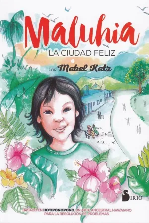 MALUHIA, LA CIUDAD FELIZ