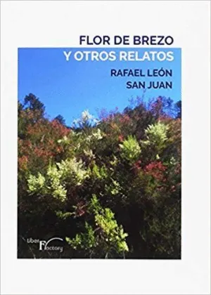 FLOR DE BREZO Y OTROS RELATOS