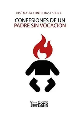 Confesiones de un Padre sin Vocacion