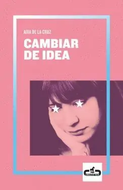 CAMBIAR DE IDEA CAMBIAR DE IDEA