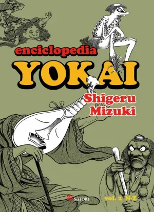 ENCICLOPEDIA YOKAI. VOL. 2: N-Z