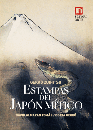 GEKKO ZUIHITSU. ESTAMPAS DEL JAPÓN MÍTICO