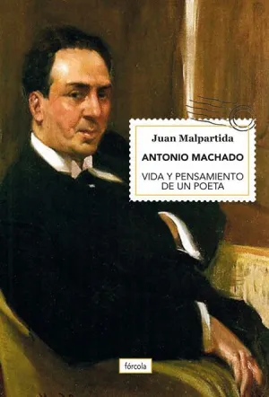 ANTONIO MACHADO: <BR>