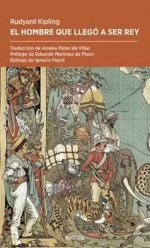HOMBRE QUE LLEGÓ A SER REY, EL